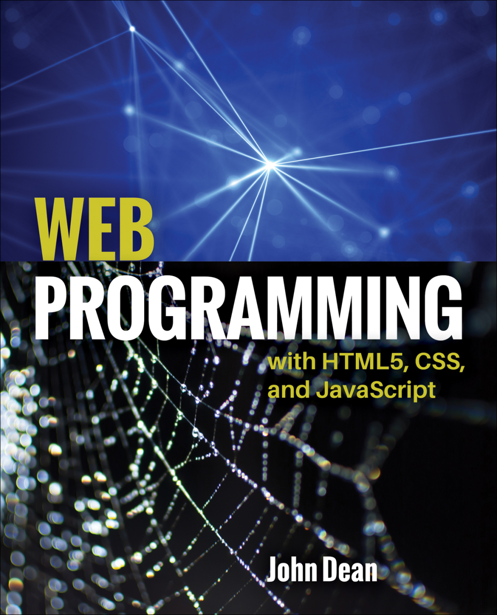 Web Programming with HTML5 CSS and JavaScript 1e Dean Test Bank