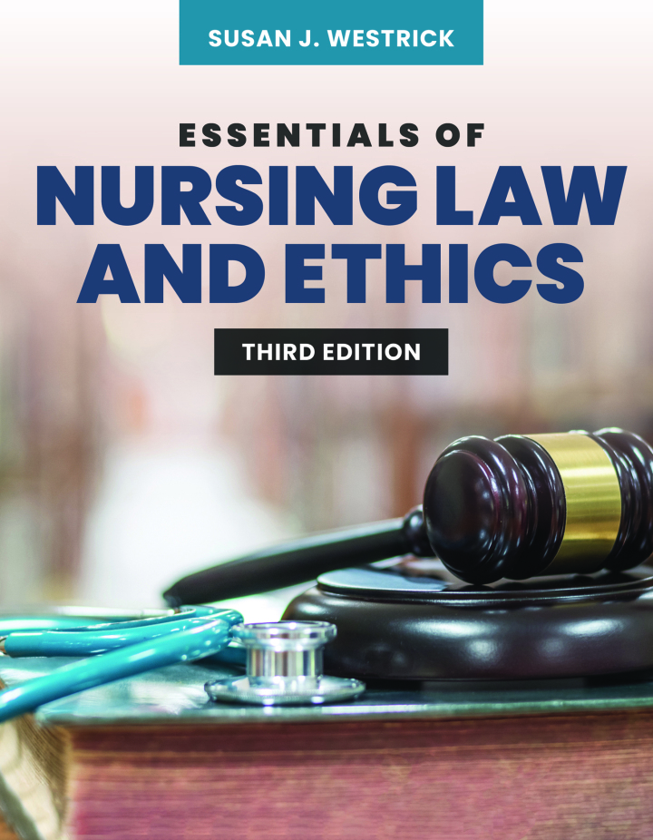 Essentials of Nursing Law and Ethics 3e Westrick Test Bank