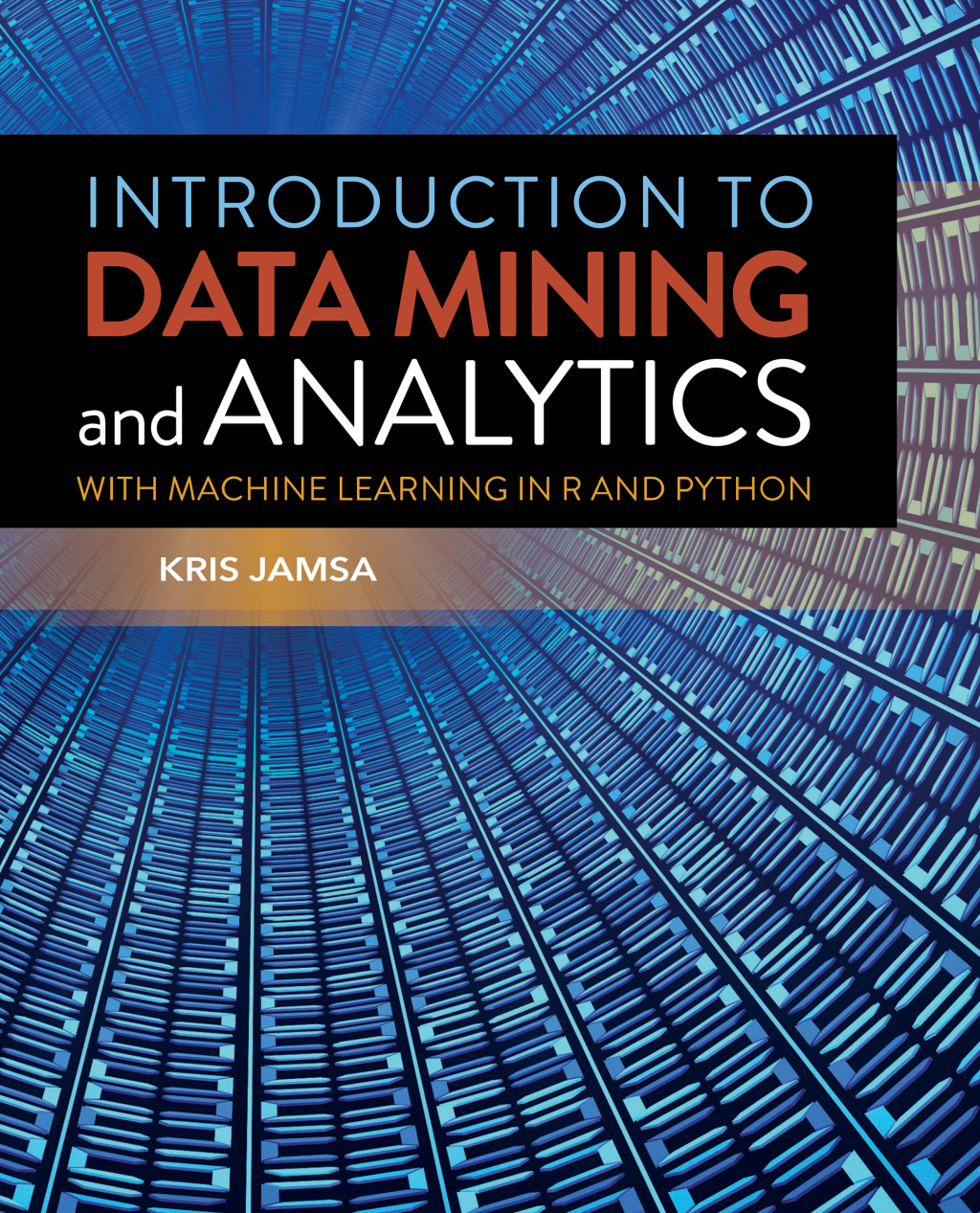 Introduction to Data Mining and Analytics  Jamsa Test Bank