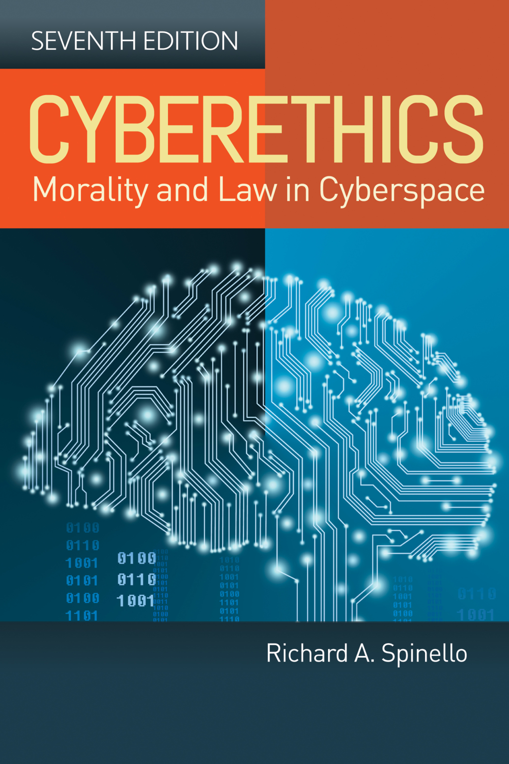 Cyberethics: Morality and Law in Cyberspace 7e Spinello Test Bank