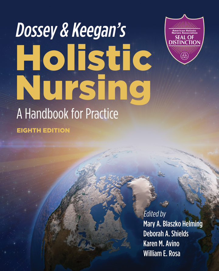 Dossey & Keegan's Holistic Nursing 8e Helming Test Bank