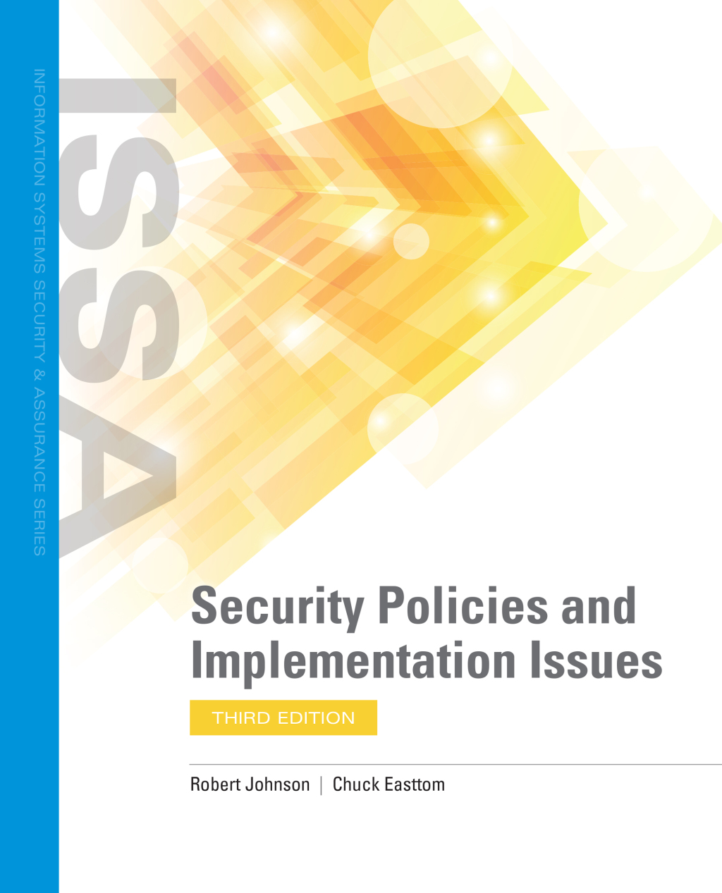 Security Policies and Implementation Issues 3e Johnson Test Bank