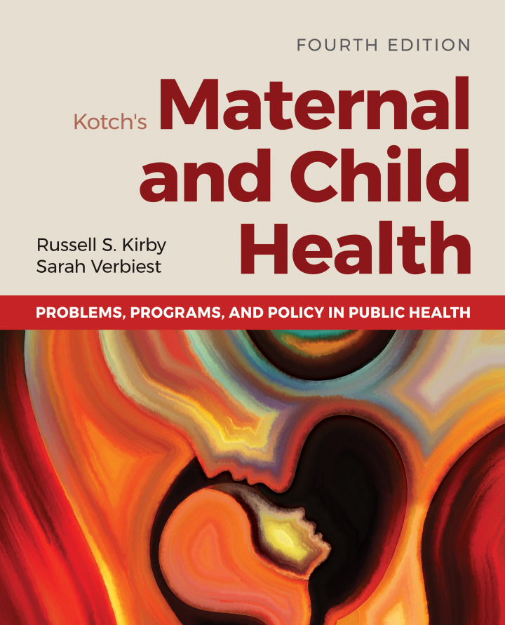 Kotch's Maternal and Child Health 4e Kirby Test Bank