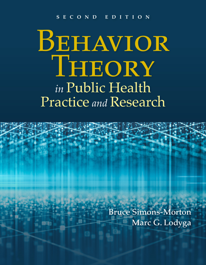 Behavior Theory in Public Health Practice and Research 2e Simons-Morton Test Bank