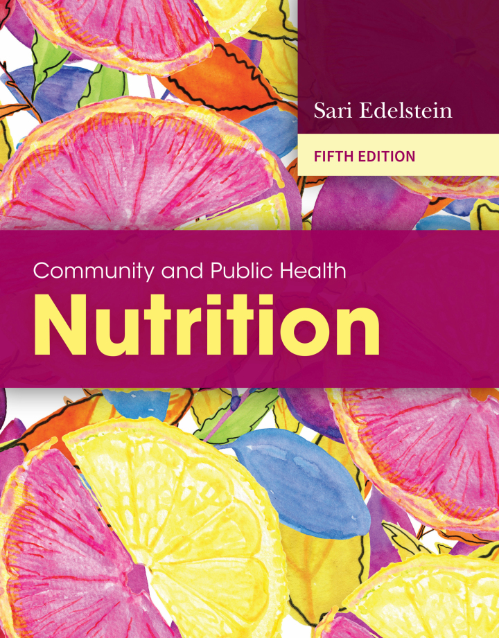 Community and Public Health Nutrition 5e Edelstein Test Bank