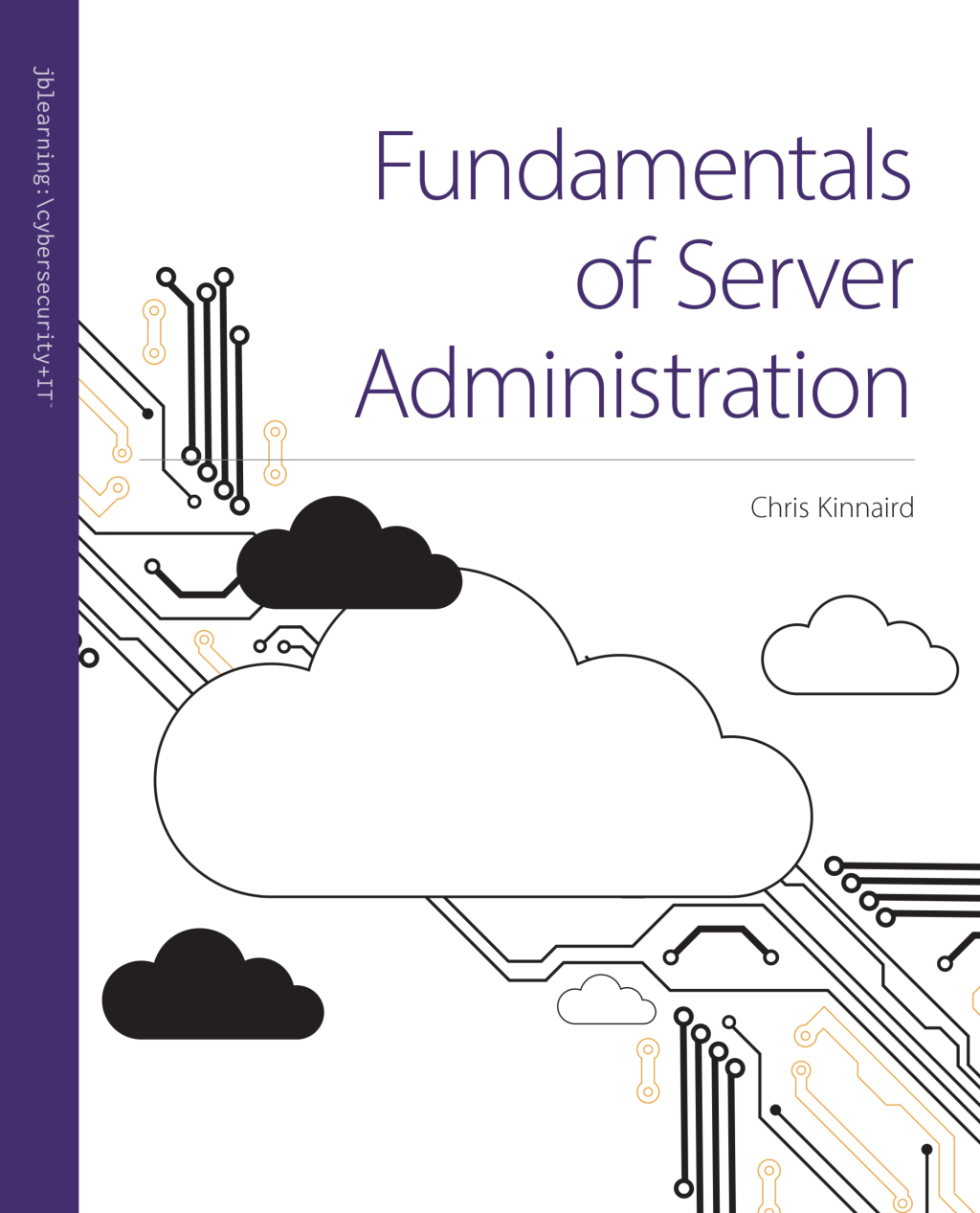 Fundamentals of Server Administration 1e Kinnaird Test Bank