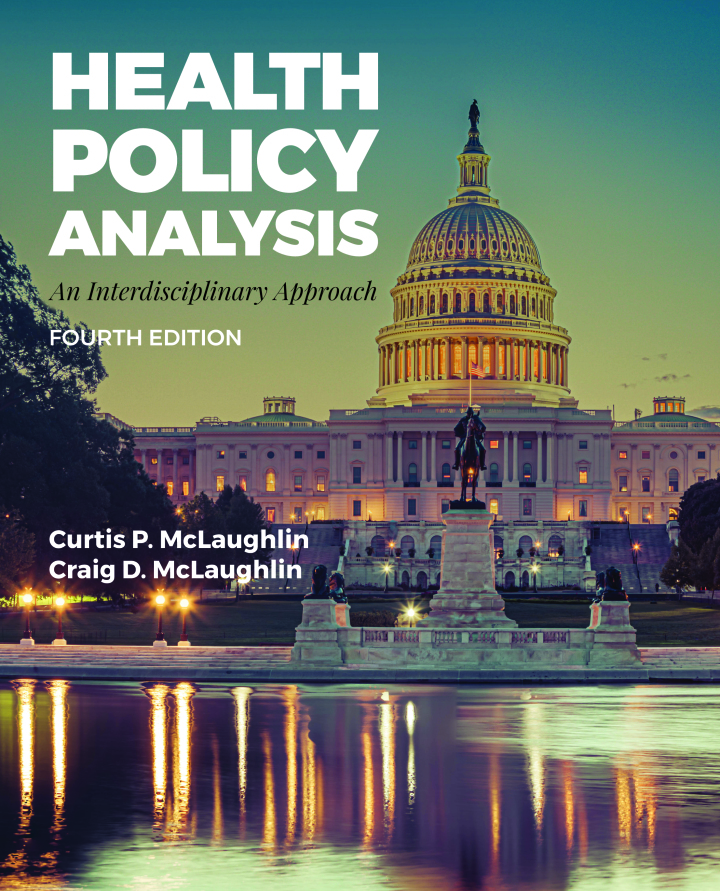 Health Policy Analysis 4e McLaughlin Test Bank