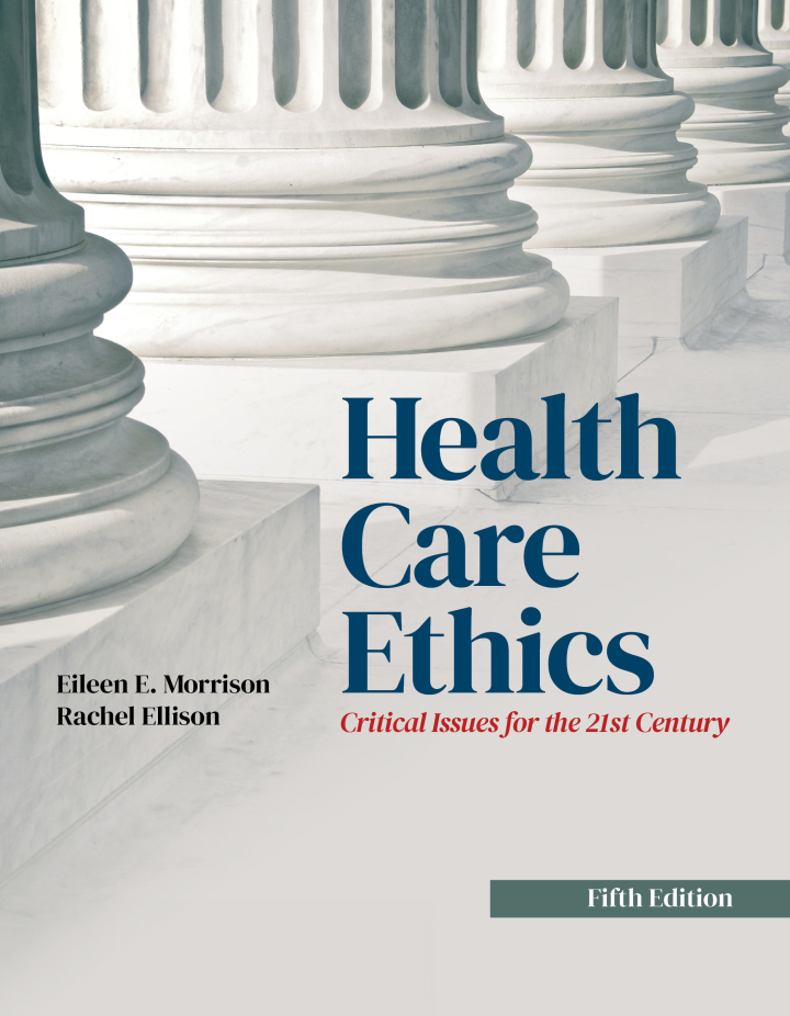 Health Care Ethics 5e Morrison Test Bank