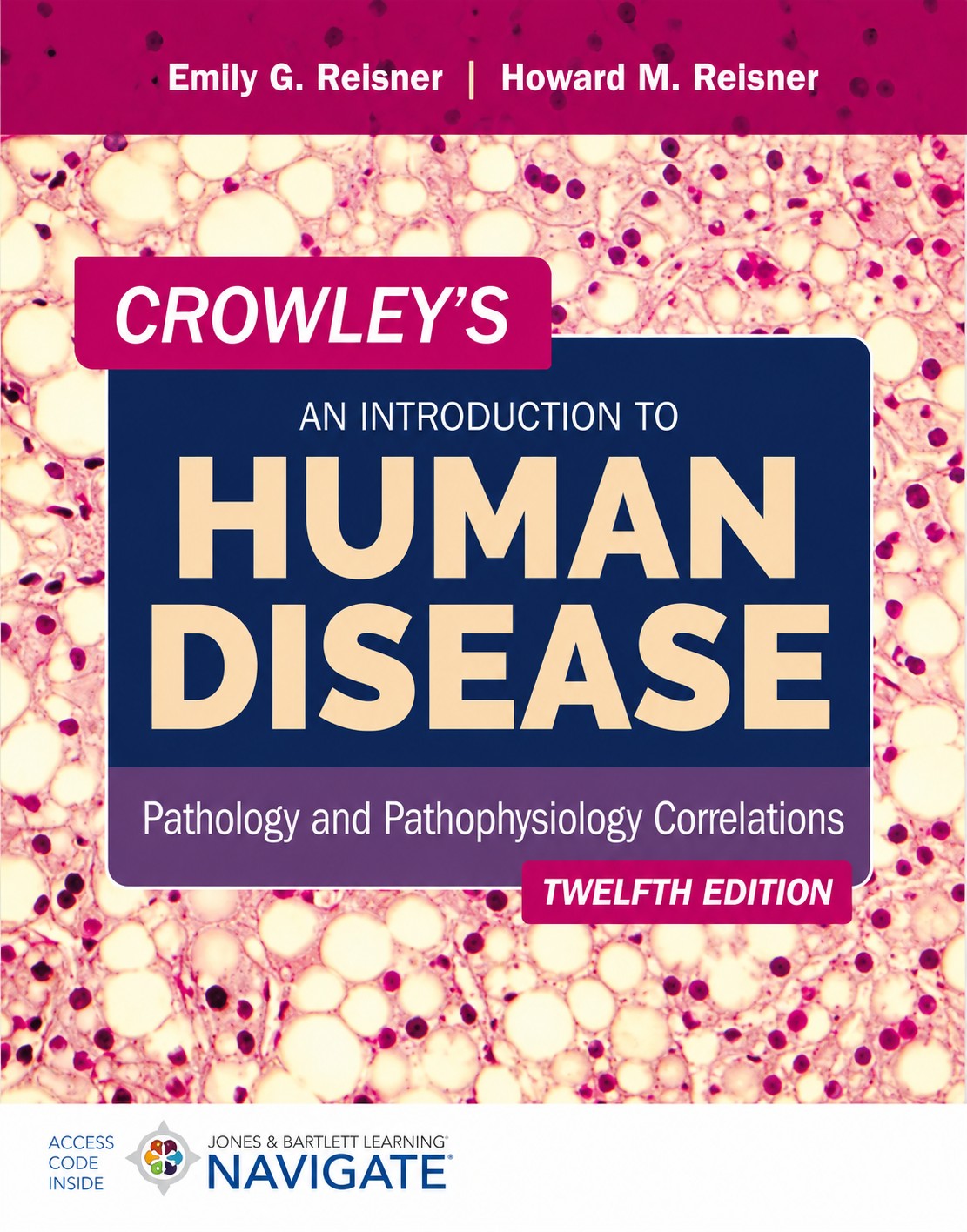 Crowley's An Introduction to Human Disease 12e Reisner Test Bank