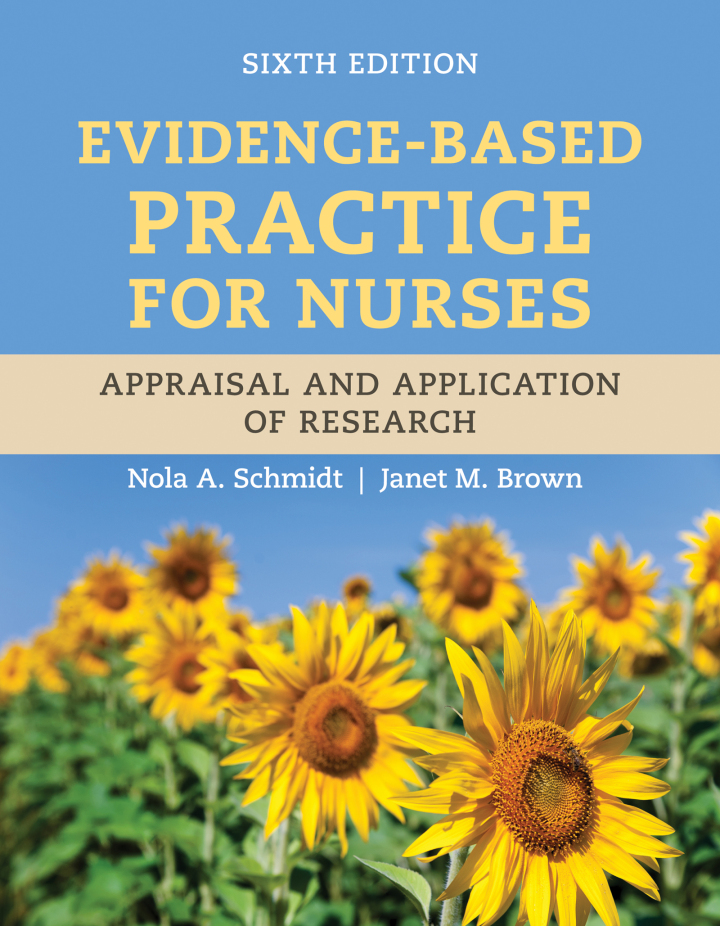 Evidence: Based Practice for Nurses 6e Schmidt Test Bank