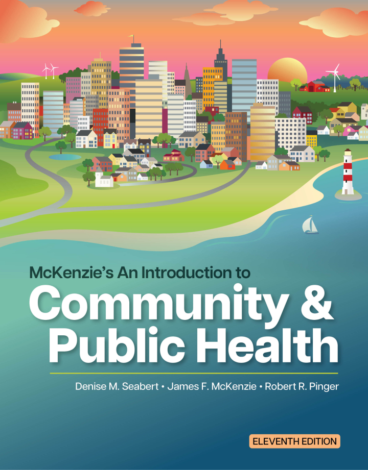 McKenzie's An Introduction to Community & Public Health 11e Seabert Test Bank