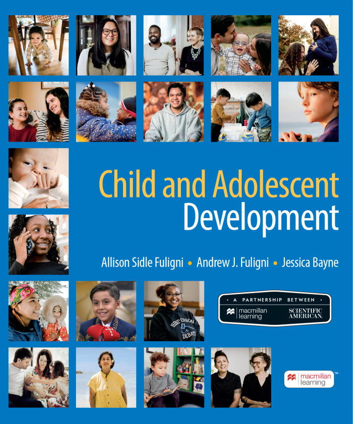 Child and Adolescent Development: Scientific American 1e Fuligni Test Bank