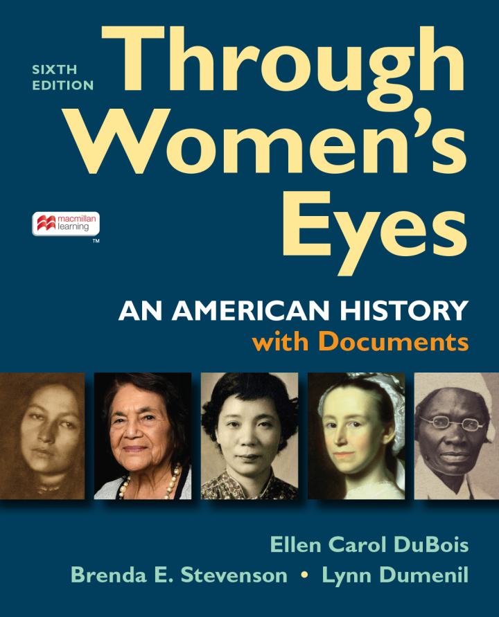 Through Women's Eyes Combined Volume 6e DuBois Test Bank