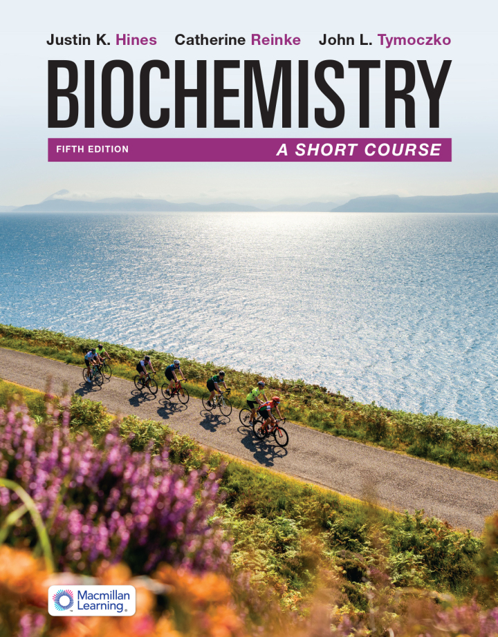 Biochemistry: A Short Course 5e Hines Test Bank