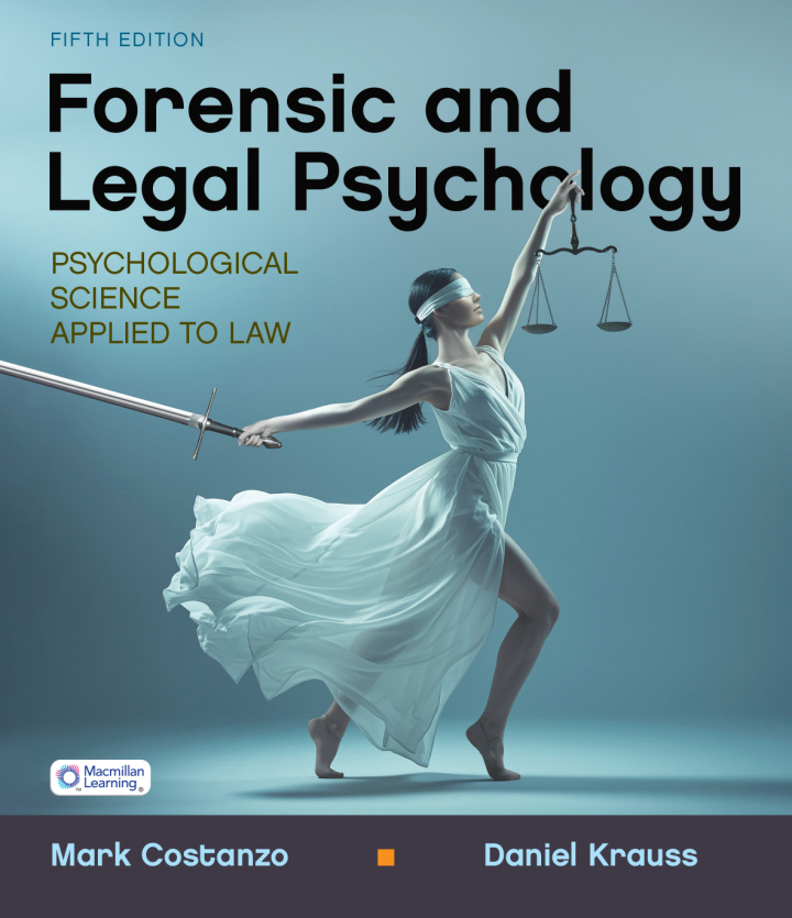 Forensic and Legal Psychology 5e Costanzo Test Bank