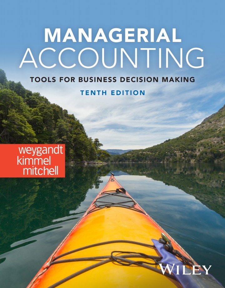 Managerial Accounting 10e Weygandt Test Bank