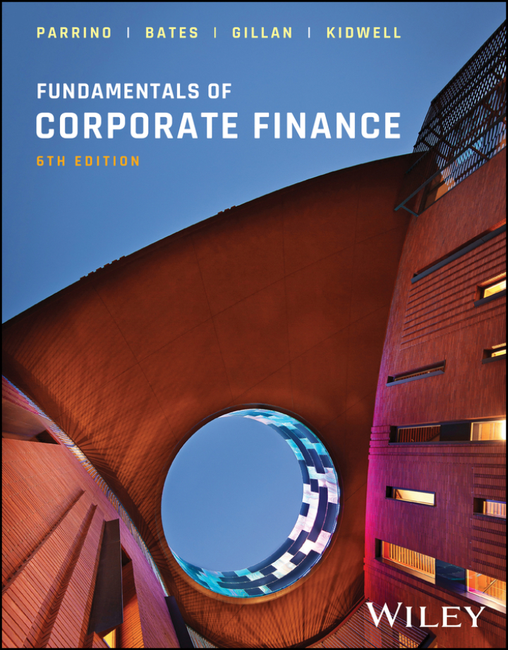 Fundamentals of Corporate Finance 6e Parrino Solutions Manual