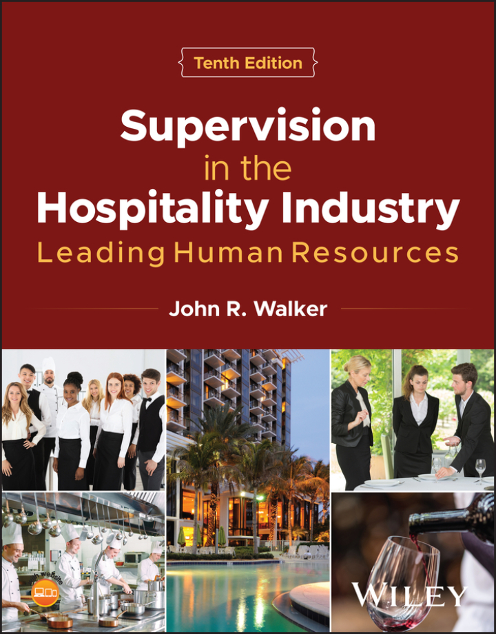 Supervision in the Hospitality Industry: Leading Human Resources 10e Walker Test Bank