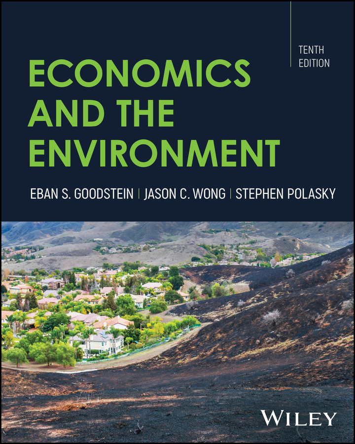 Economics and the Environment 10e Goodstein Test Bank
