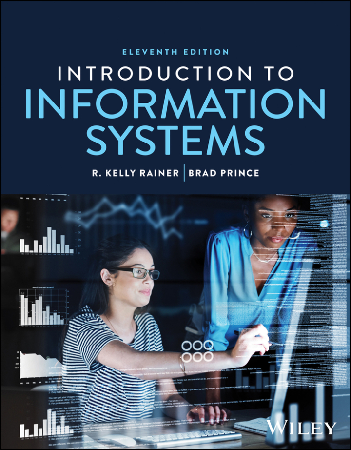 Introduction to Information Systems 11e Rainer Solutions Manual
