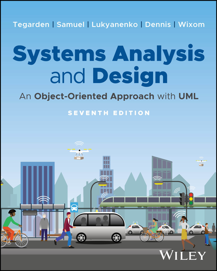 Systems Analysis and Design 7e Tegarden Test Bank