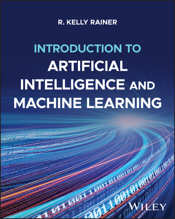 Introduction to Artificial Intelligence and Machine Learning 1e Rainer Test Bank