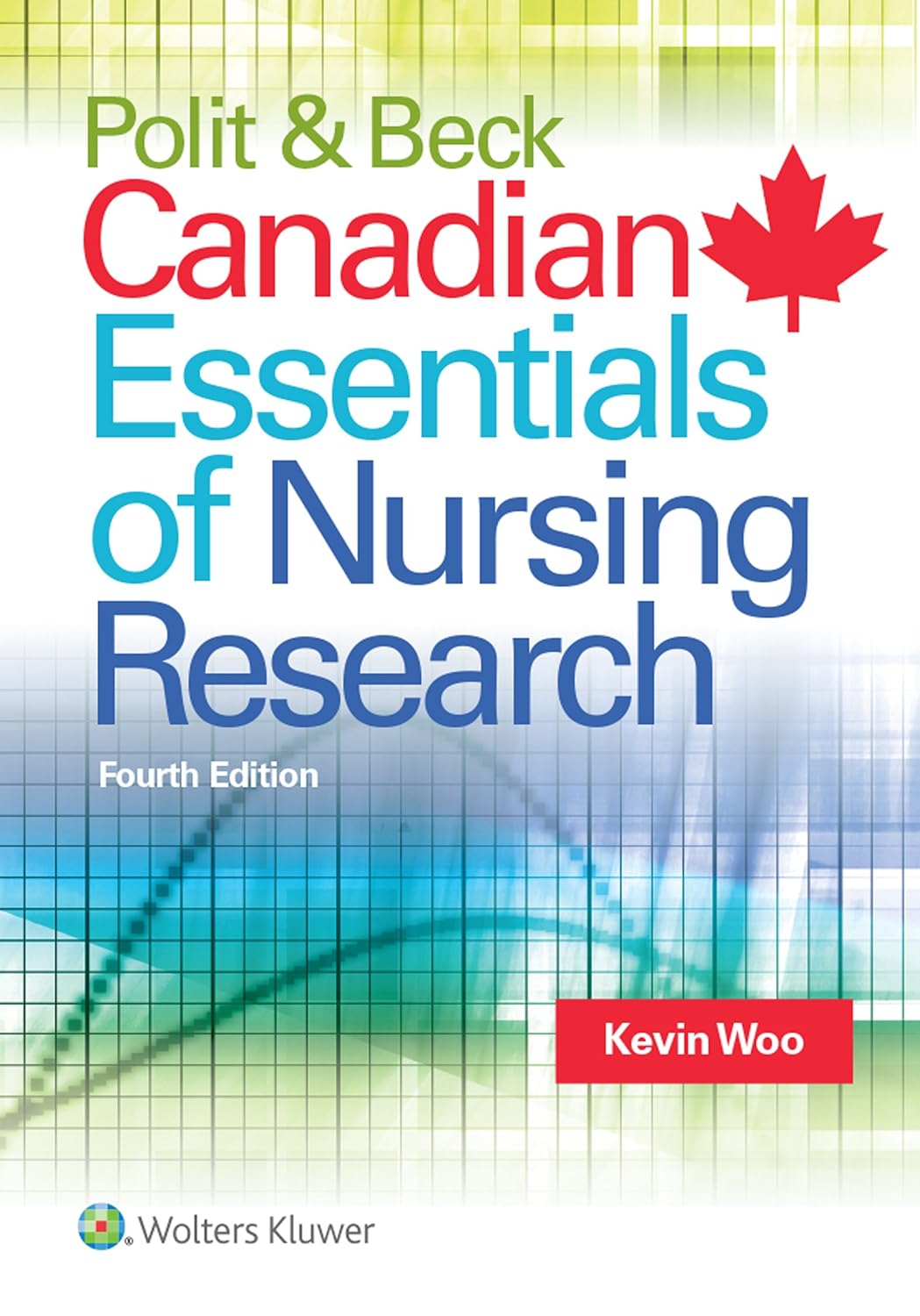 Polit & Beck Canadian Essentials of Nursing Research 4e Woo Solutions Manual