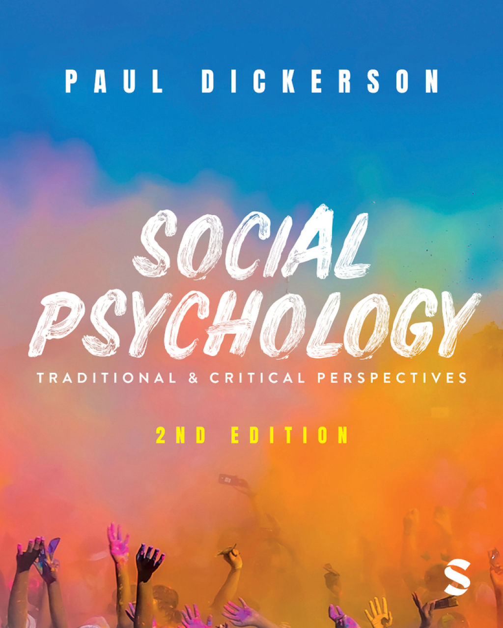 Social Psychology 2e Dickerson Test Bank