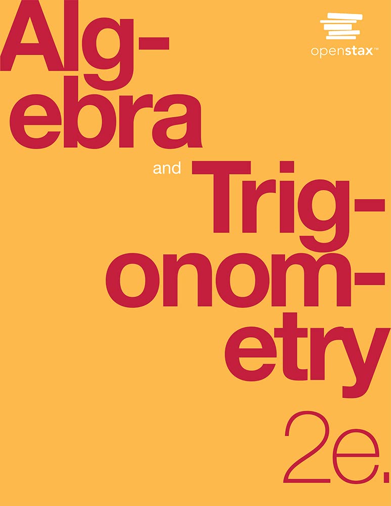 Algebra and Trigonometry 2e OpenStax Solutions Manual