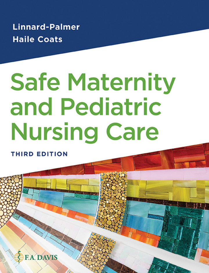 Safe Maternity & Pediatric Nursing Care 3e Linnard-Palmer Test Bank