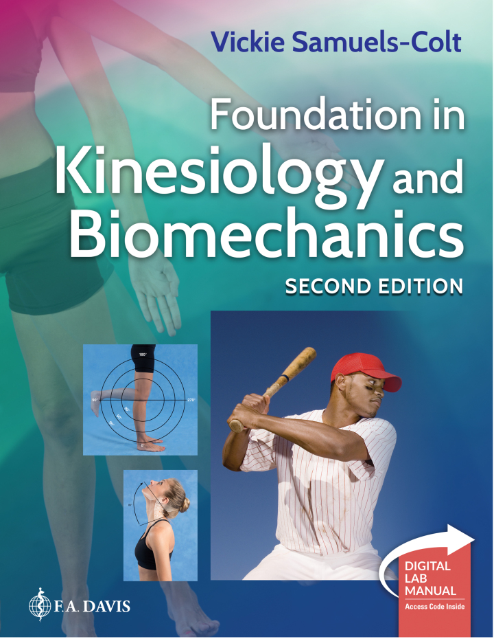 Foundation in Kinesiology and Biomechanics 2e Samuels-Colt Test Bank