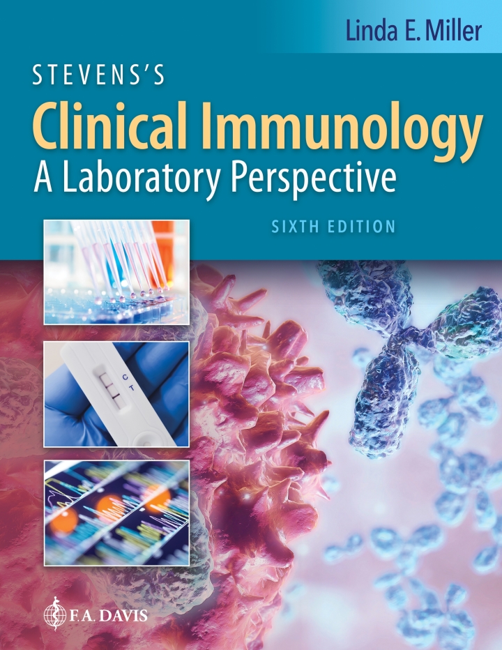Stevens's Clinical Immunology: A Laboratory Perspective 6e Miller Test Bank
