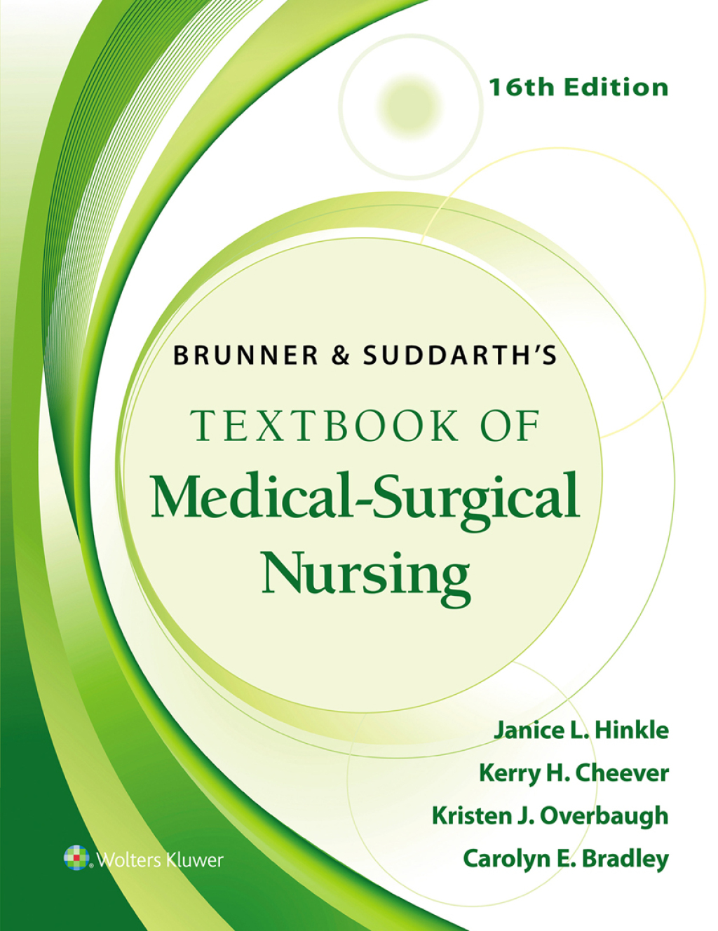 Brunner and Suddarth's Textbook of Medical: Surgical Nursing 16e Hinkle Test Bank
