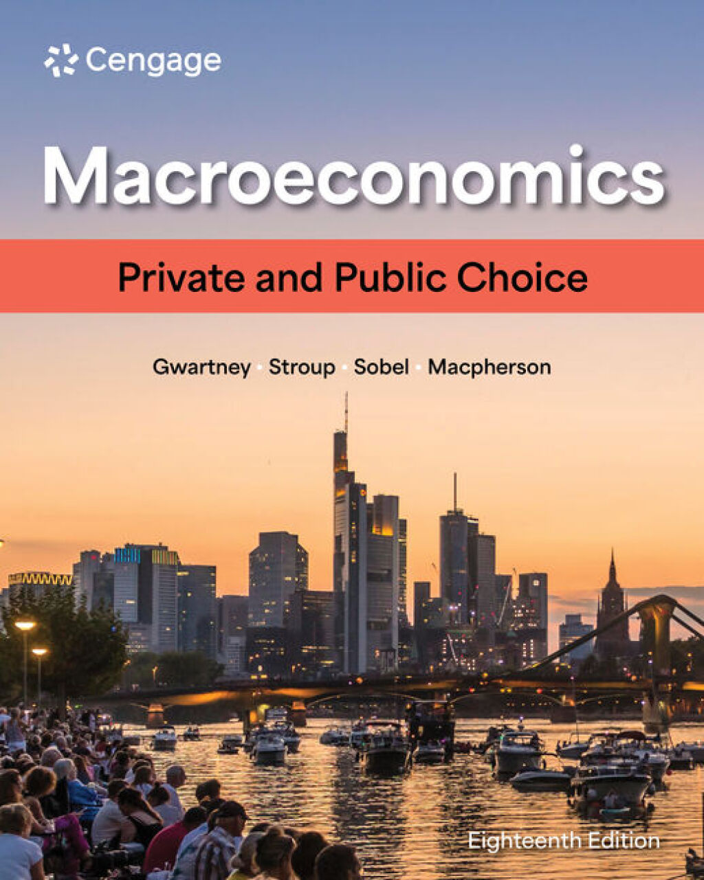 Macroeconomics: Private and Public Choice 18e Gwartney Test Bank