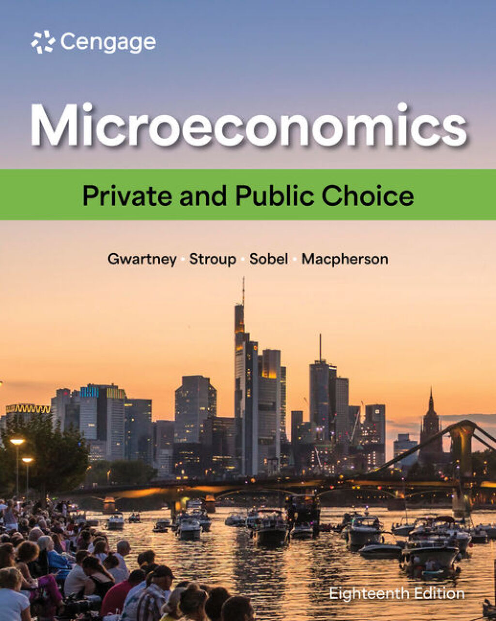 Microeconomics: Private and Public Choice 18e Gwartney Test Bank