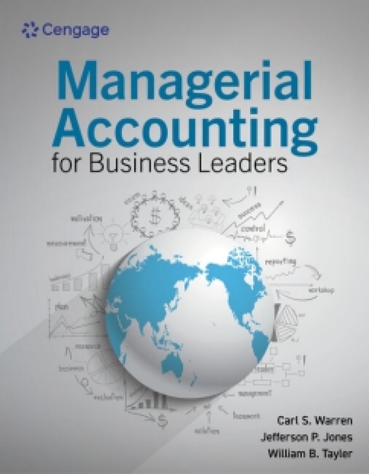 Managerial Accounting for Business Leaders 1e Warren Test Bank