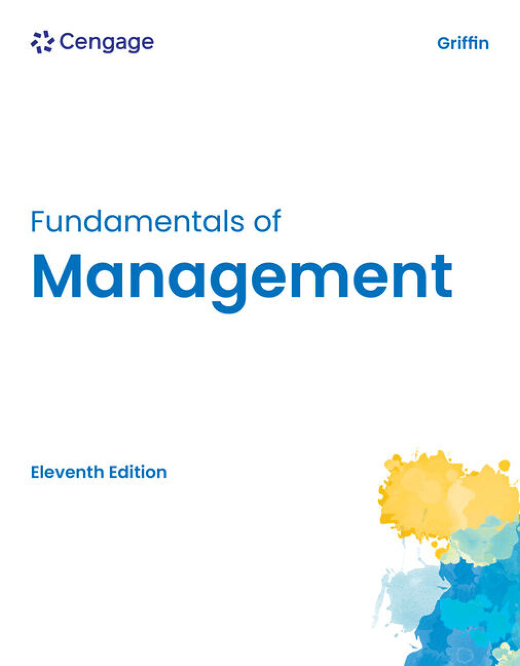 Fundamentals of Management 11e Griffin Test Bank