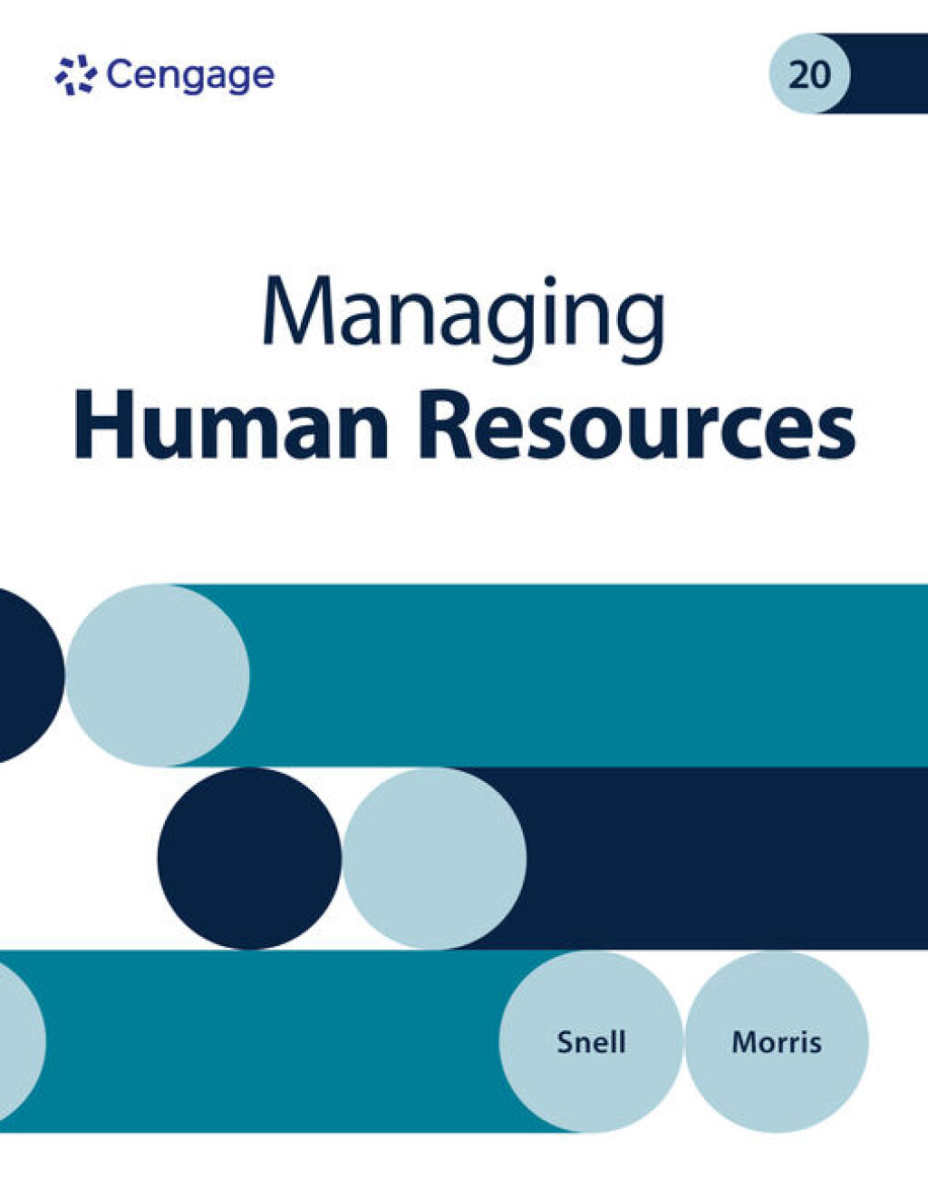 Managing Human Resources 20e Snell Test Bank