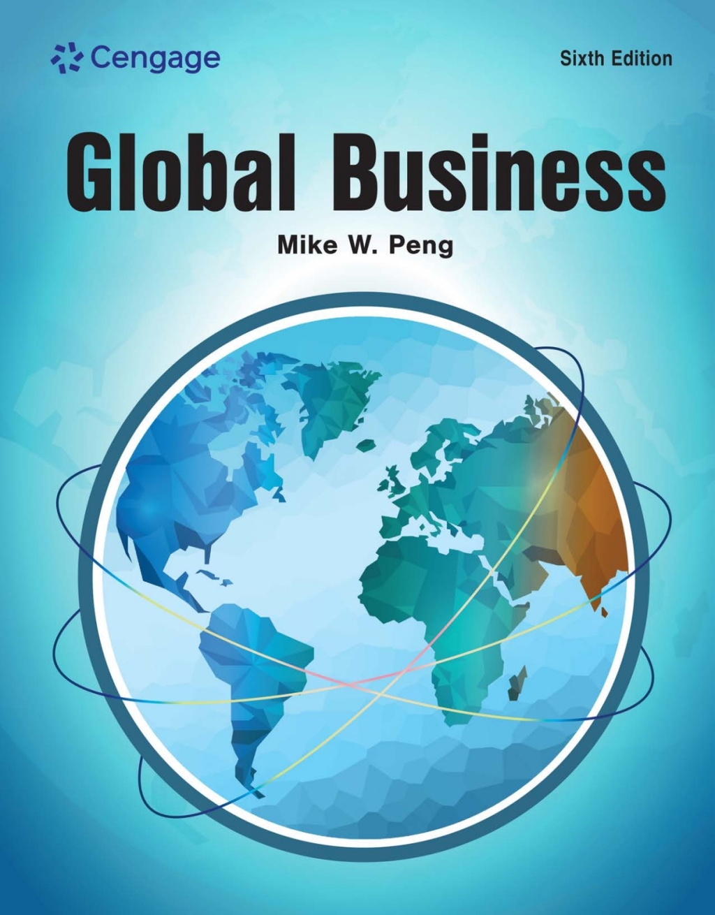 Global Business 6e Peng Test Bank
