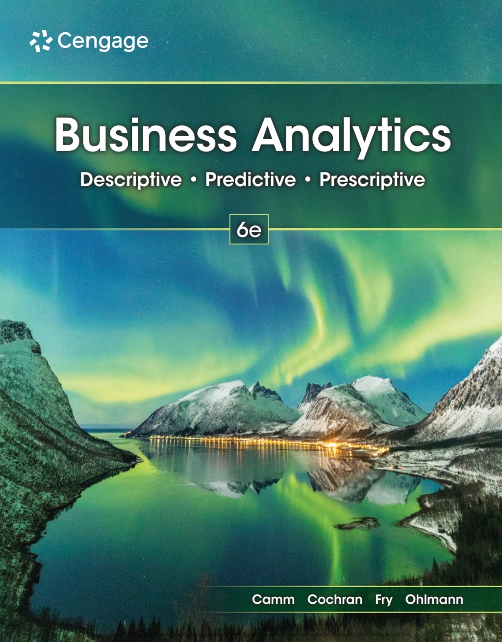 Business Analytics 6e Camm Solutions Manual