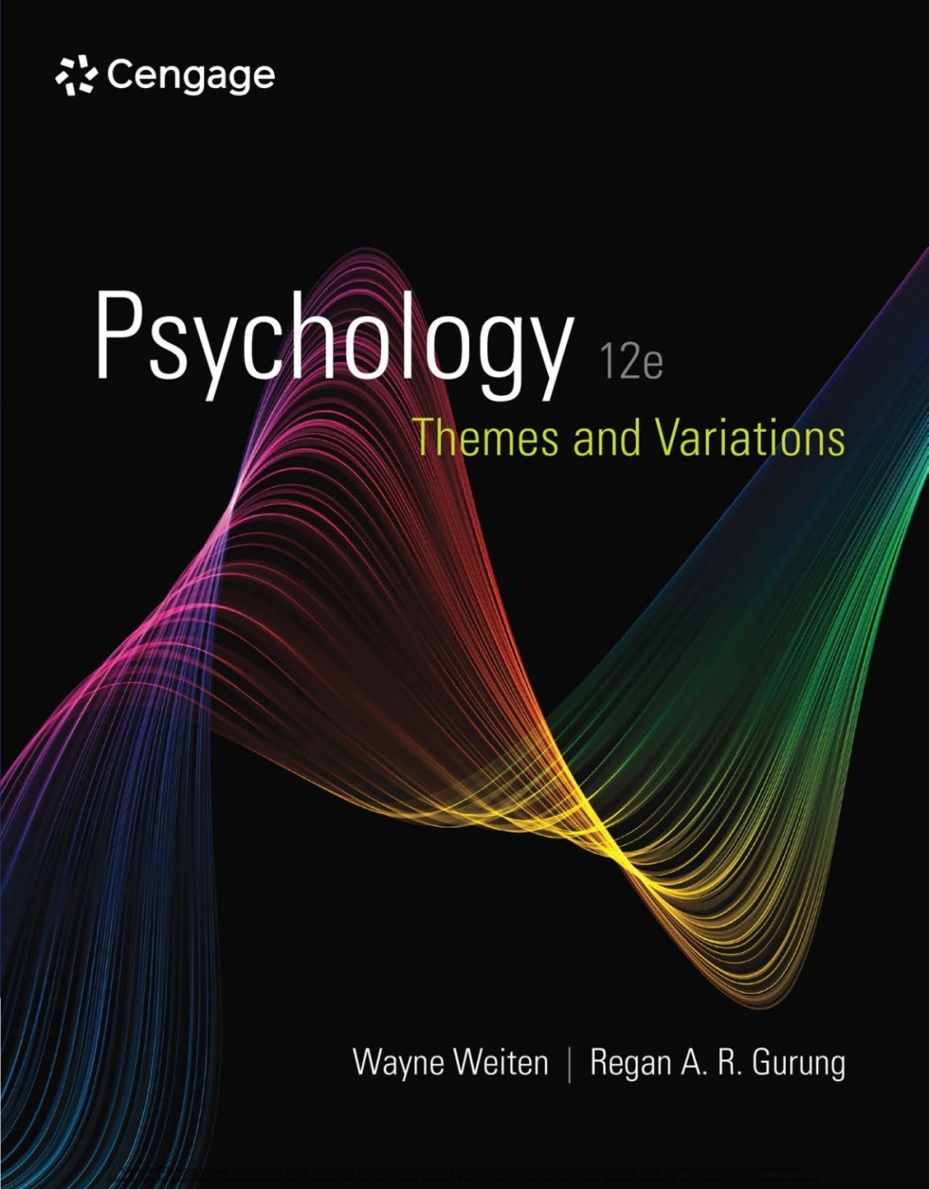 Psychology: Themes and Variations 12e Weiten Test Bank