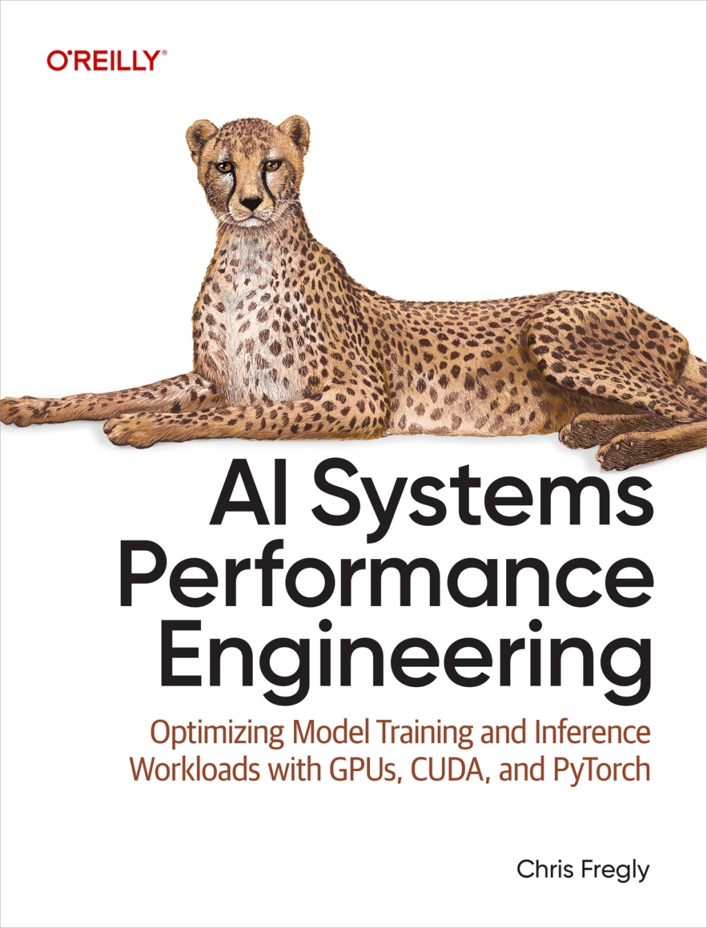 AI Systems Performance Engineering 1e Fregly Test Bank